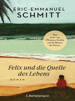 cover image of Felix und die Quelle des Lebens